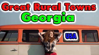 Best Rural Towns in Georgia you need to move to.