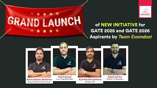 Grand Launch of new initiative for GATE 2025 and GATE 2026 Aspirants by Team Examdost