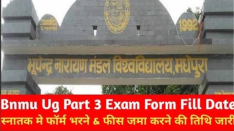 Bnmu University Ug Part 3 Exam Form Fill Up Date | Bnmu Ba Part 3 Exam Fee |bnmu Part 3 Form offline