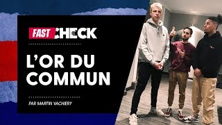 L'Or du Commun: "On est jamais trop intellos pour faire du rap !" #FastCheck