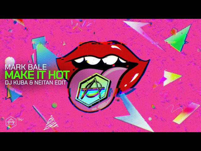 Mark Bale - Make It Hot