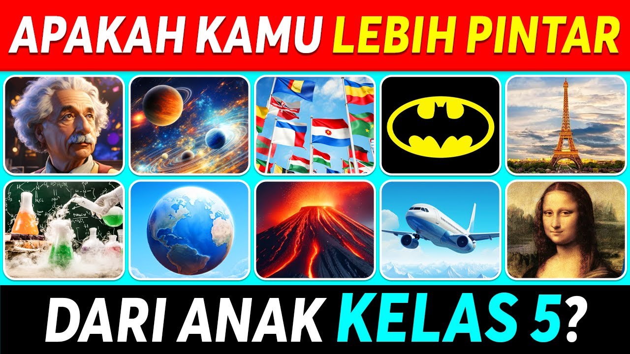 Lebih Pintar dari Anak Kelas 5? 📚🤓🧠 | Kuis Pengetahuan Umum