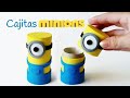 Manualidades: Cajitas MINIONS con tubos de cartón - Innova Manualidades