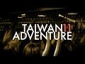 Gabriel Aude - Taiwan Adventure (Part 11)