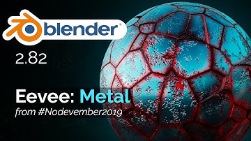 Blender 2.82 Eevee Material: Metal (#Nodevember2019)