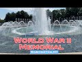 WORLD WAR II MEMORIAL in Washington DC |tour with Kim in Ohio