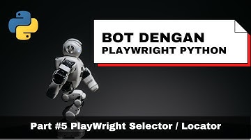 PlayWright & Python #5 | Text Selector | Tutorial Belajar Bikin Bot Web Automation Di Python