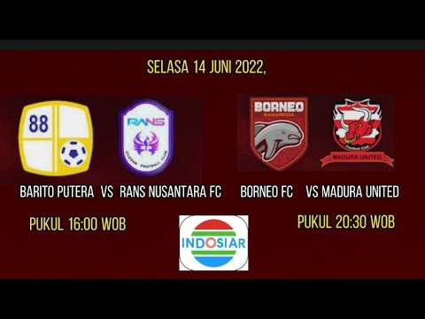 barito putera vs rans nusantara fc,borneo fc vs madura united