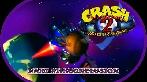 Crash Bandicoot 2 Cortex Strikes Back: Part 11: Conclusion: N Brio Strikes Back