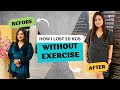My weight loss journey | Fat loss | Healthy Diet | weight loss | weight loss without exercise