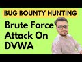 Brute Force Attack on DVWA | Bug Bounty Hunting & Ethical Hacking Tutorial