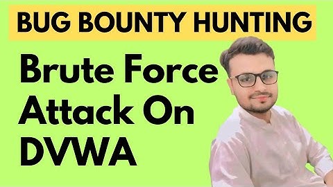 Brute Force Attack on DVWA | Bug Bounty Hunting & Ethical Hacking Tutorial