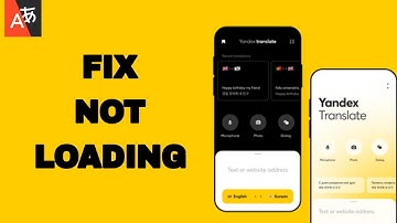 How To Fix And Solve Not Loading On Yandex Translate App | Final Solution