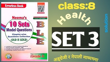 Class 8 Health Set 3 Solutions / Model Set 3/ Neema ble / #health #school #boardexam