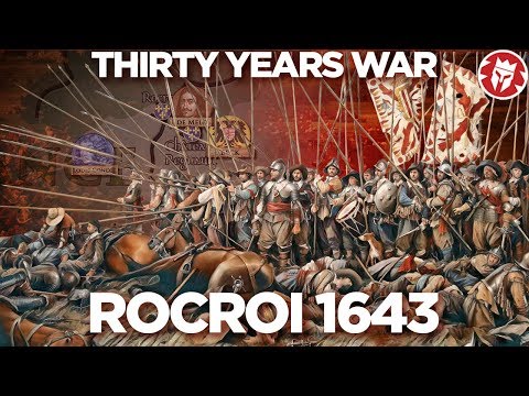 Rocroi 1643 - THIRTY YEARS&rsquo; WAR DOCUMENTARY