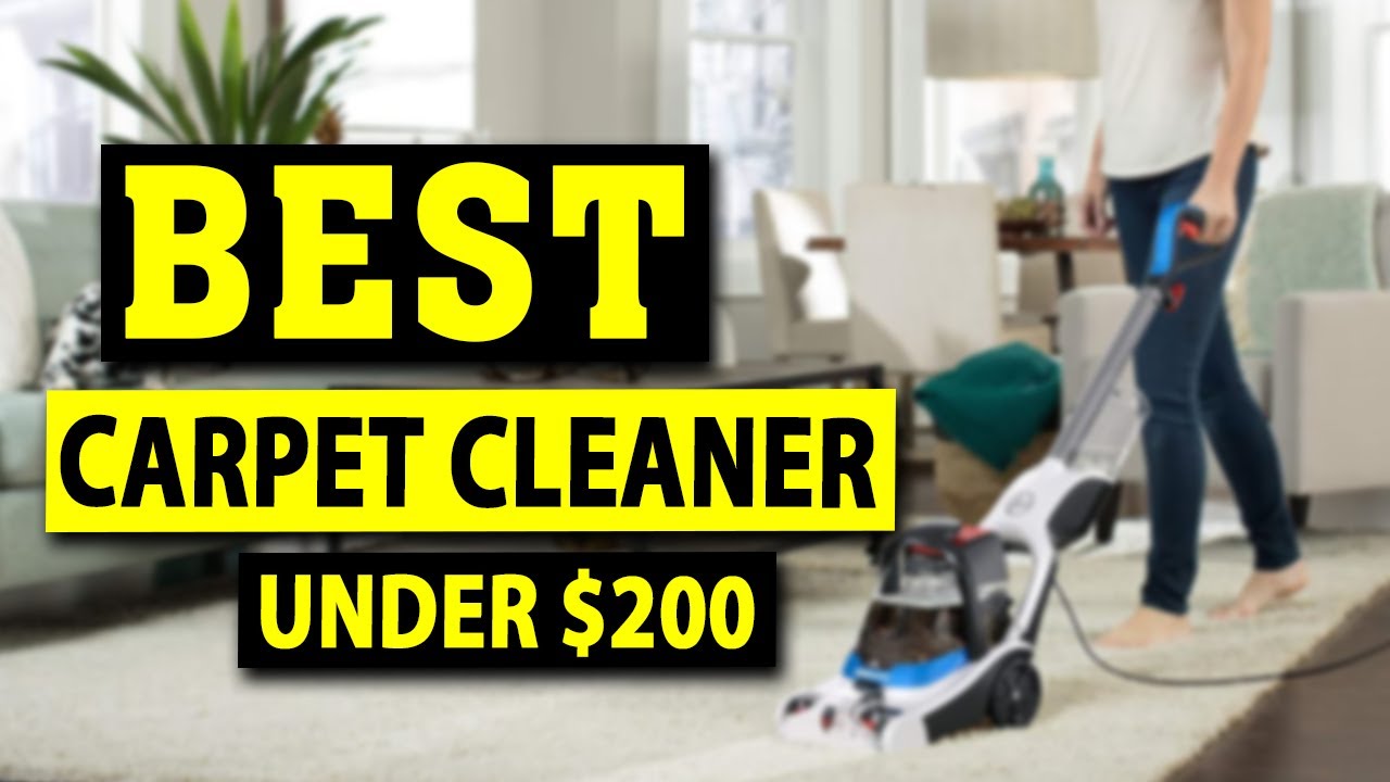 Best Carpet Cleaner Under 200 To Buy in 2021 Best Carpet Cleaner On A
