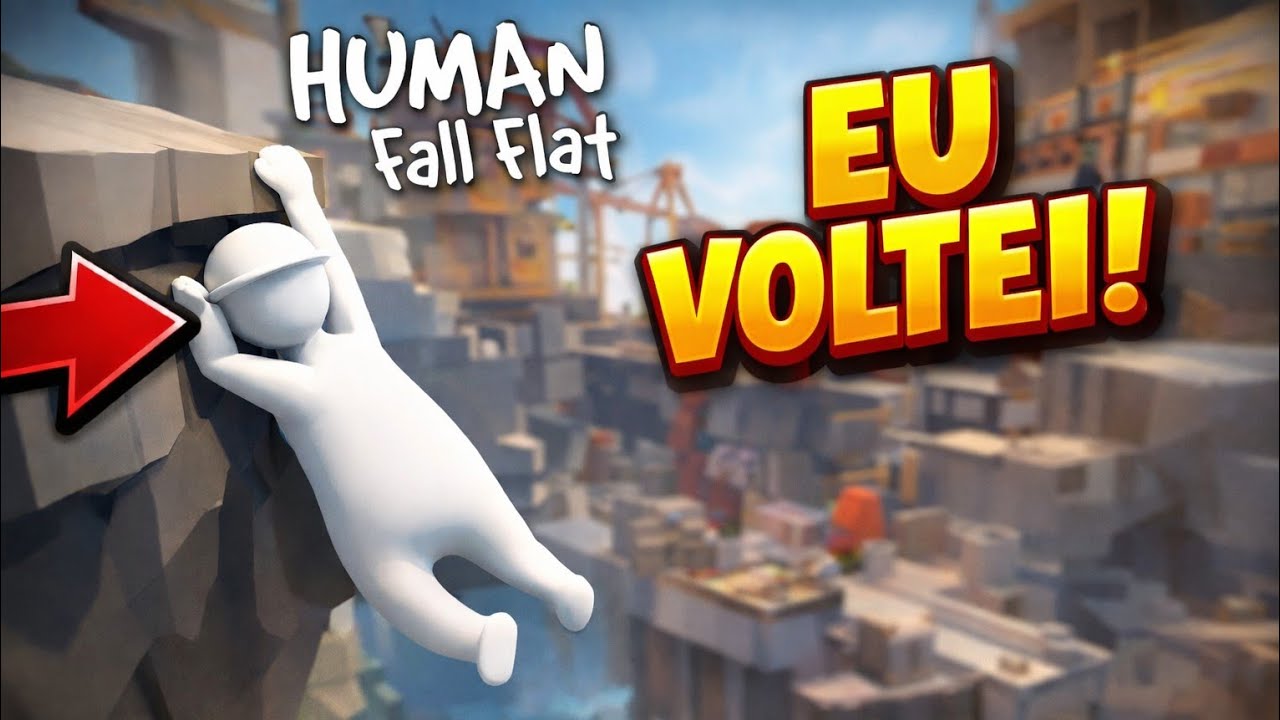 EU SUMI DO CANAL.... E VOLTEI DESSE JEITO NO HUMAN FALL FLAT 😂