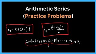 Arithmetic Series (Practice Problems).