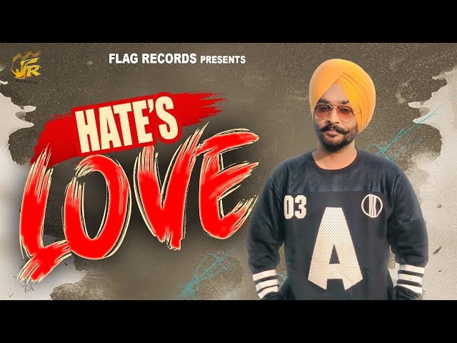 Hates Of Love - Fateh Randhawa | Punjabi Song | FLAG Records | Latest Song 2020