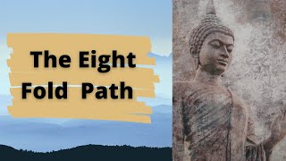 The Eightfold Path in Buddhism