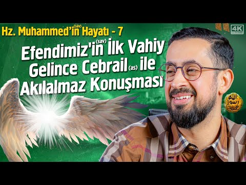 Hz. Muhammed'in (asm) Hayatı  - İlk Vahiy ve İlk İman Edenler  - Bölüm 7 @Mehmedyildiz