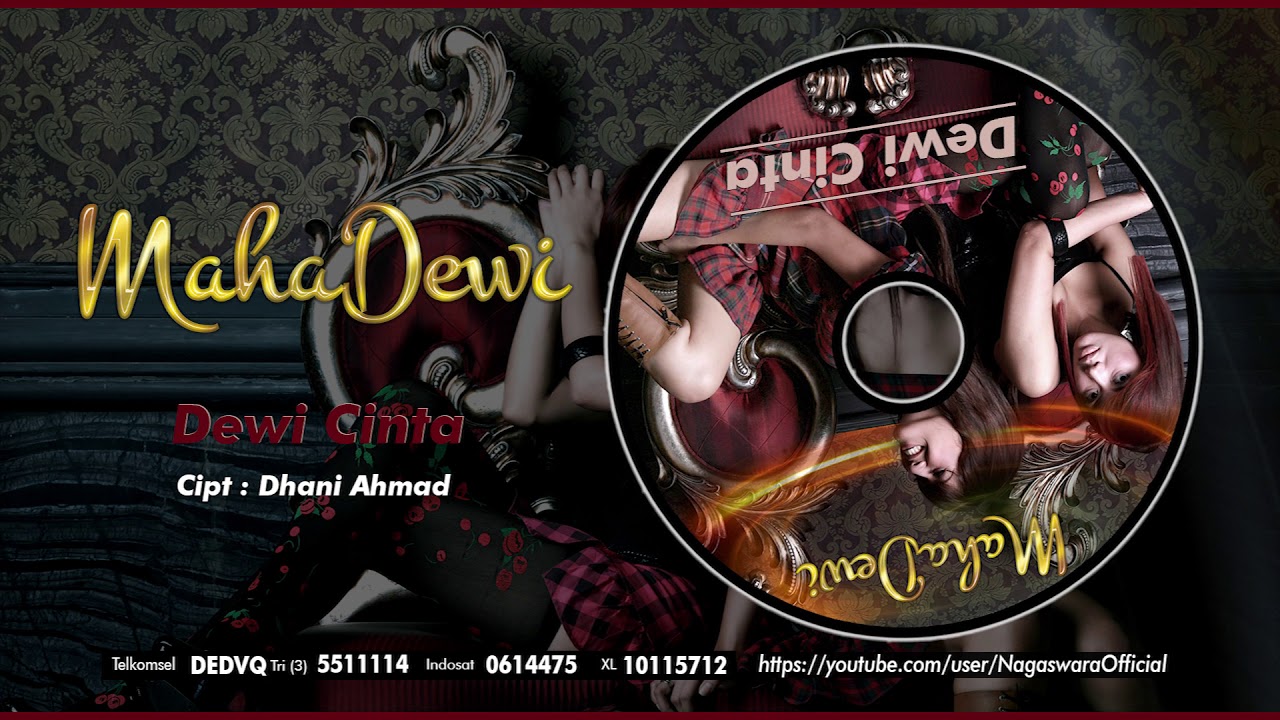 Watch Maha Dewi - Dewi Cinta (Official Audio Video) on YouTube Watch Maha Dewi - Dewi Cinta (Official Audio Video) on YouTube