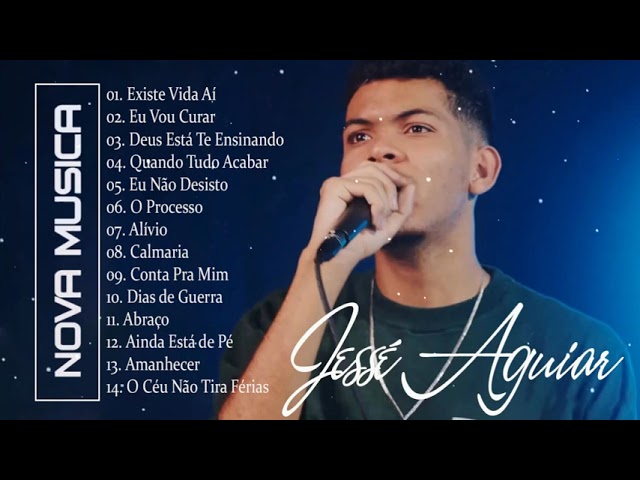 Jesse Aguiar -   As Mais Tocadas 2022  [NOVA LISTA] 💖🙏 CD Completo 2022 class=