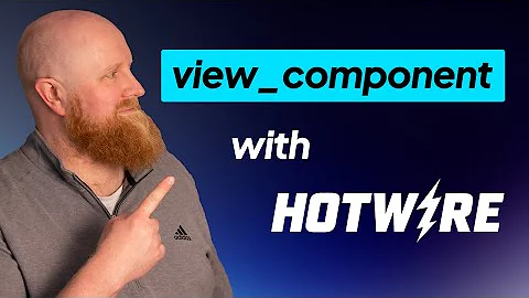 Creating your first VIEW_COMPONENT with Rails and Hotwire