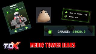 NEW MEDIC TOWER (NEW TDX LEAKS) [Roblox TDX]