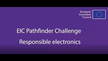 EIC Pathfinder Challenge Information Day - Responsible electronics