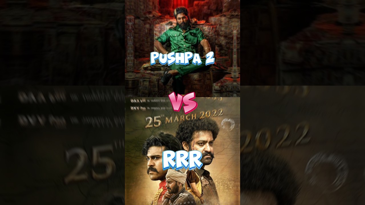 PUSHPA2 VS RRR MOVIE BOX OFFICE COLLECTION COMPARISON 