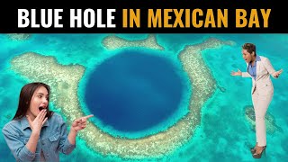 Huge Blue Hole Found in Mexico Bay | Marine Sinkhole | Frontiers in Marine Science | SciTech Vault