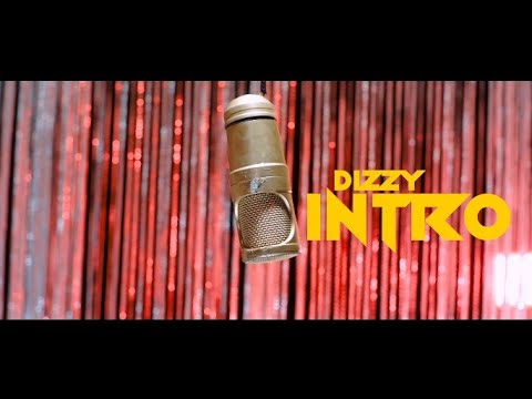Dizzy Intro Official Video 2021 