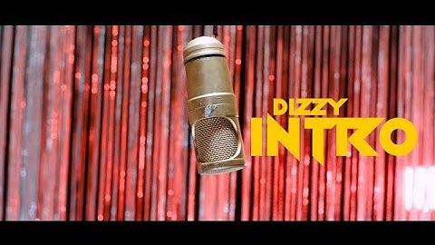Dizzy_Intro (Official Video 2021)