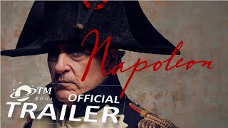 Napoleon (2023)  Official Trailer 1# 1080p