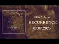 OMNIBEING - RECURRENCE | NEW ALBUM 07.07.2023
