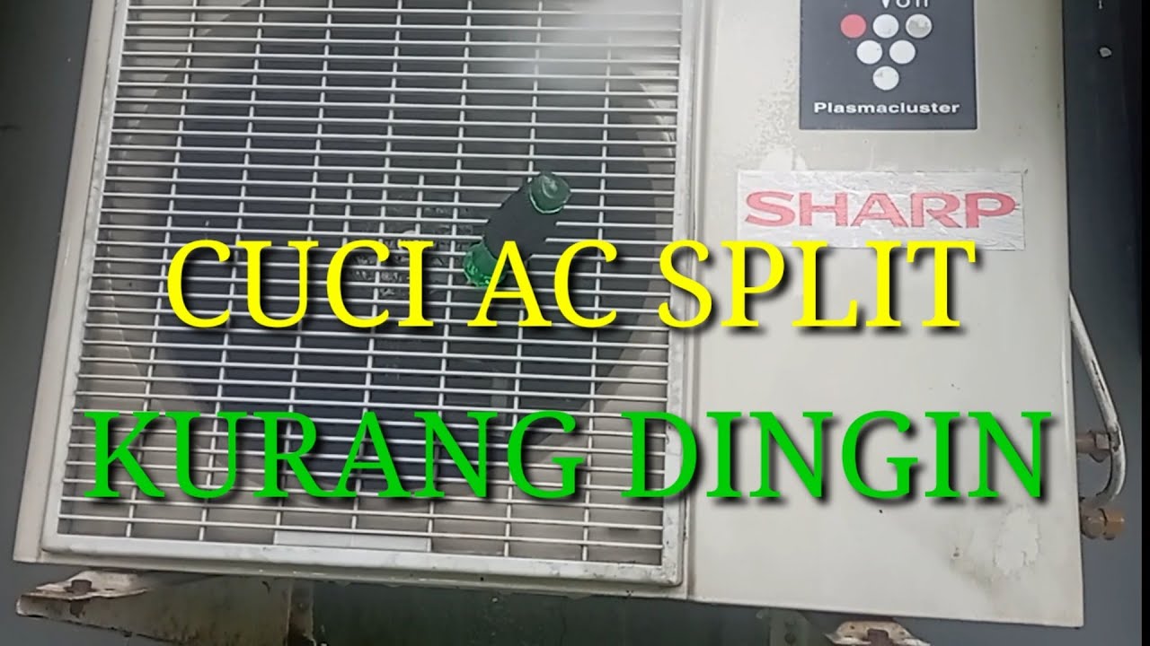 Cuci ac split kurang dingin - YouTube