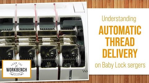 From the Workbench with Doug: Automatic Thread Delivery