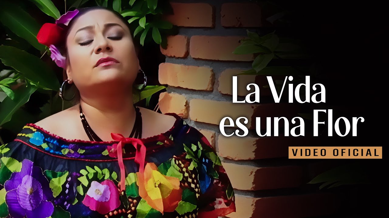 La Vida es una Flor - Maira Ortiz | Video Oficial La Vida es una Flor - Maira Ortiz | Video Oficial