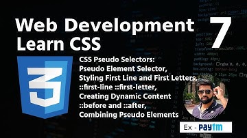 Web Development Hindi | CSS Pseudo-Selectors: Mastering Pseudo Elements | Ep - 07 | 2024