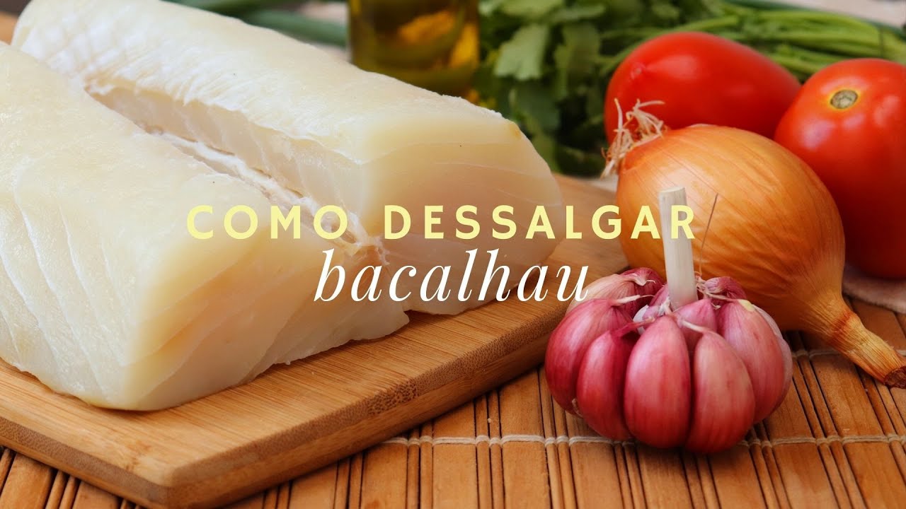 COMO DESSALGAR BACALHAU ESSA RECEITA FUNCIONA YouTube