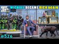 Michael Became A Rich Person In Los Santos | Gta V Gameplay