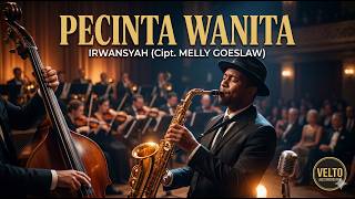 PECINTA WANITA - Irwansyah (Cipt. Melly Goeslaw) | Beautiful Orchestral Cover by VELTO JAZZ