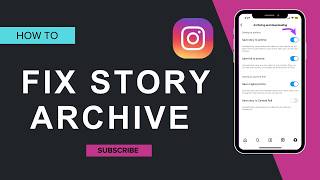 How to fix instagram story archive problem ! screenshot 3