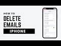 How to Delete Emails on iPhone (Single, Batch & Swipe to Delete)