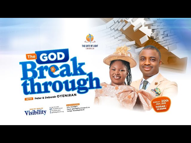 THE GOD OF BREAKTHROUGH II JULY 20 2025