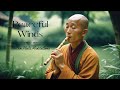 Peaceful winds  tibetan flute melodies for deep meditation  healing zen sleep music