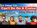 9 Things You Can't Do On A Cruise Any More ! - YouTube
