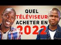 Quel tlviseur acheter en 2022 comment choisir son tlviseur