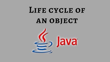 Life cycle of an object in Java
